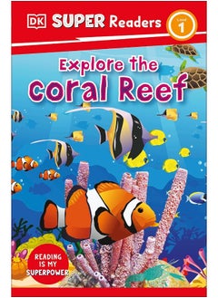 DK Super Readers Level 1 Explore the Coral Reef  - Image 1