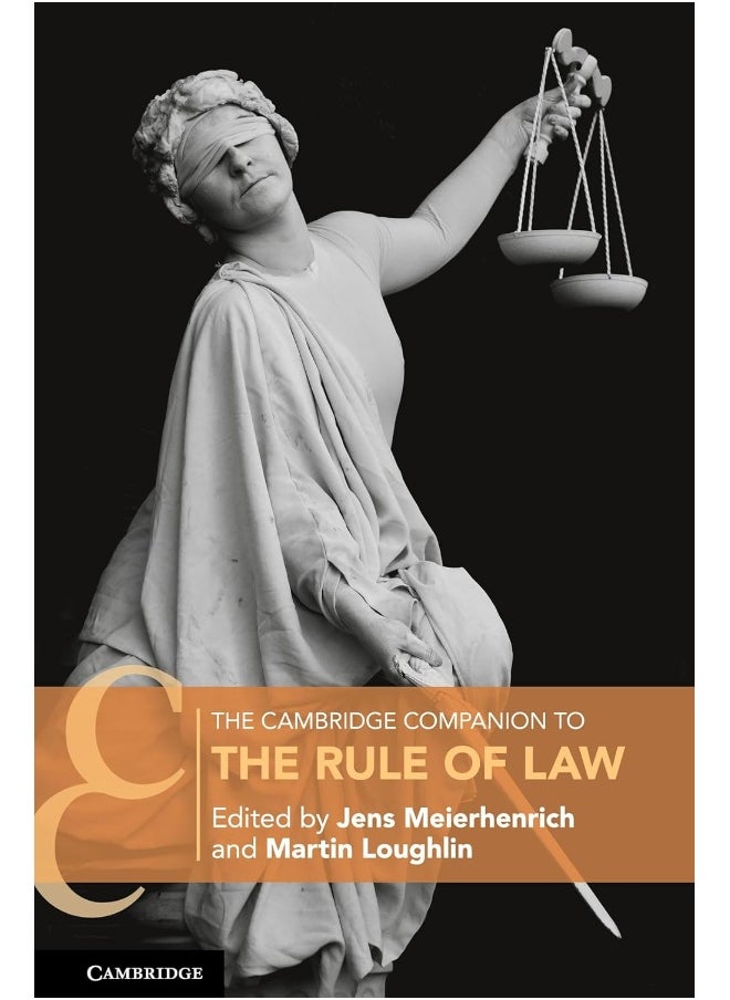 The Cambridge Companion to the Rule of Law 