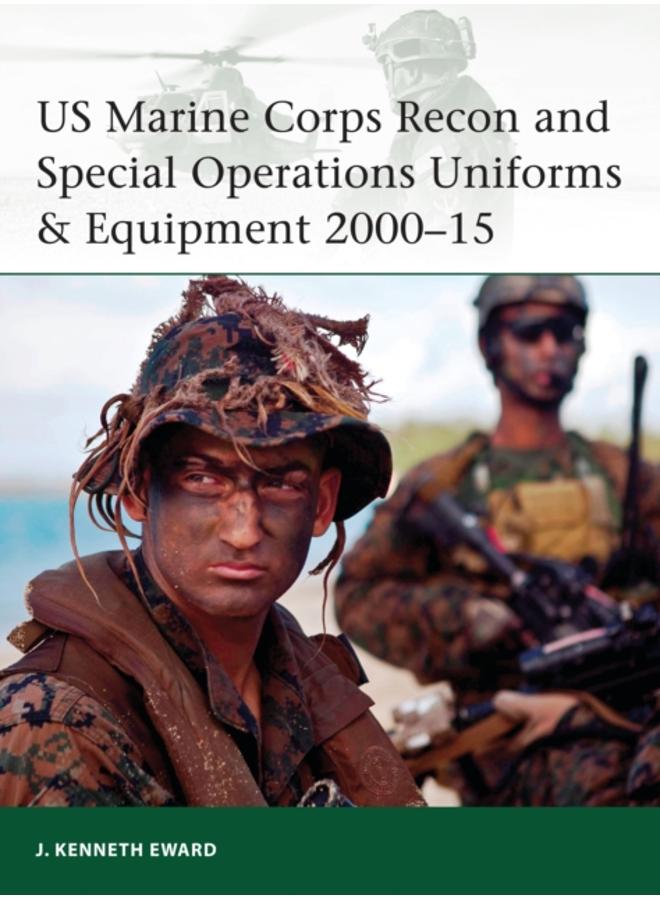 US Marine Corps Recon and Special Operations Uniforms & Equipment 2000???15 