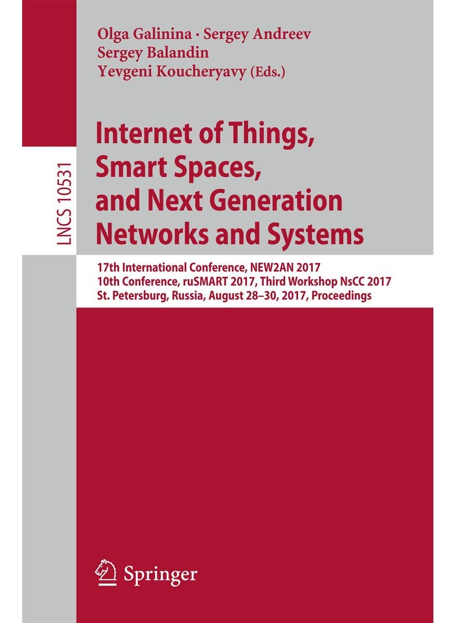 Internet of Things, Smart Spaces, and Next Generat: 17th International Conference, New2an 2017, 10th C 