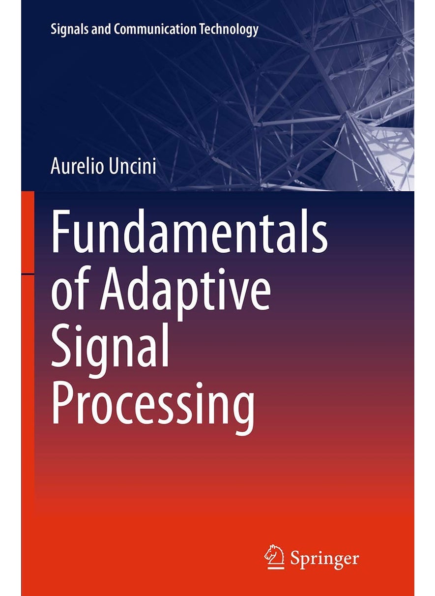 Fundamentals of Adaptive Signal Processing 