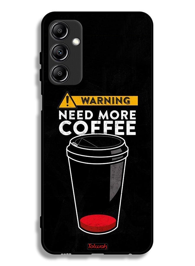 Tolwak Samsung Galaxy A24 4G Protective Case Cover Need More Coffee - Image 1
