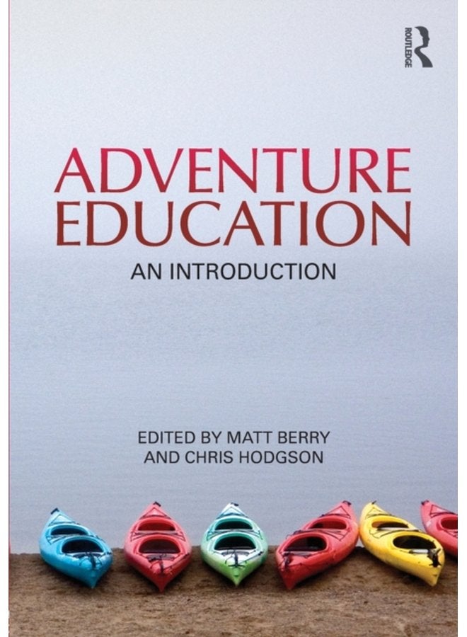Adventure Education An Introduction - Paperback