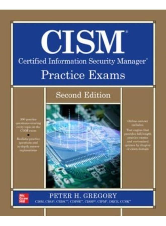 CISM Certified Information Security Manager Practice Exams, Second Edition 