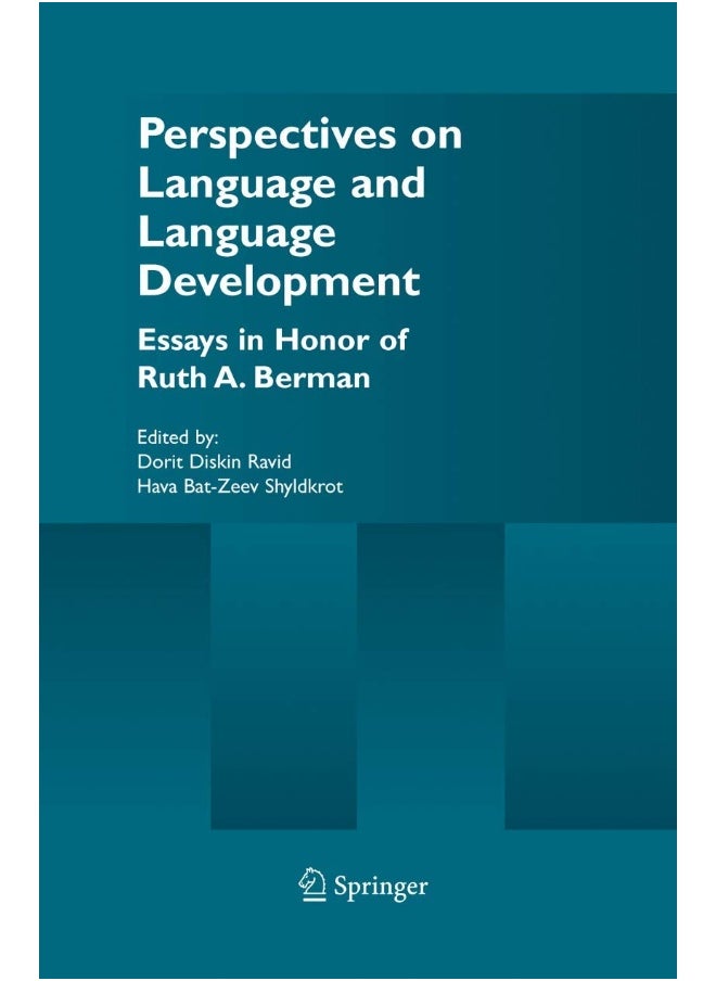 Perspectives on Language and Language Development: Essays in honor of Ruth A. Berman 