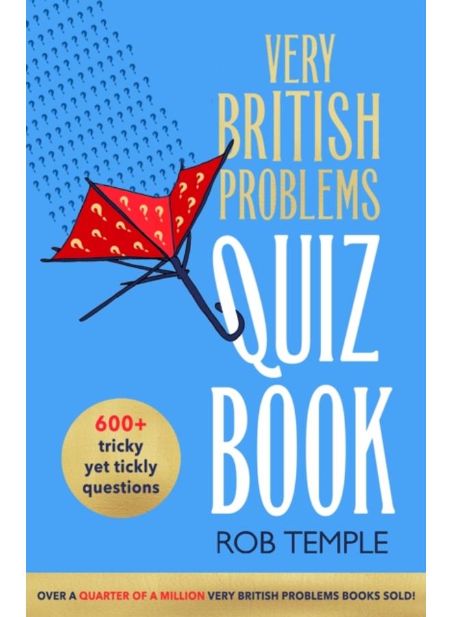 The Very British Problems Quiz Book 