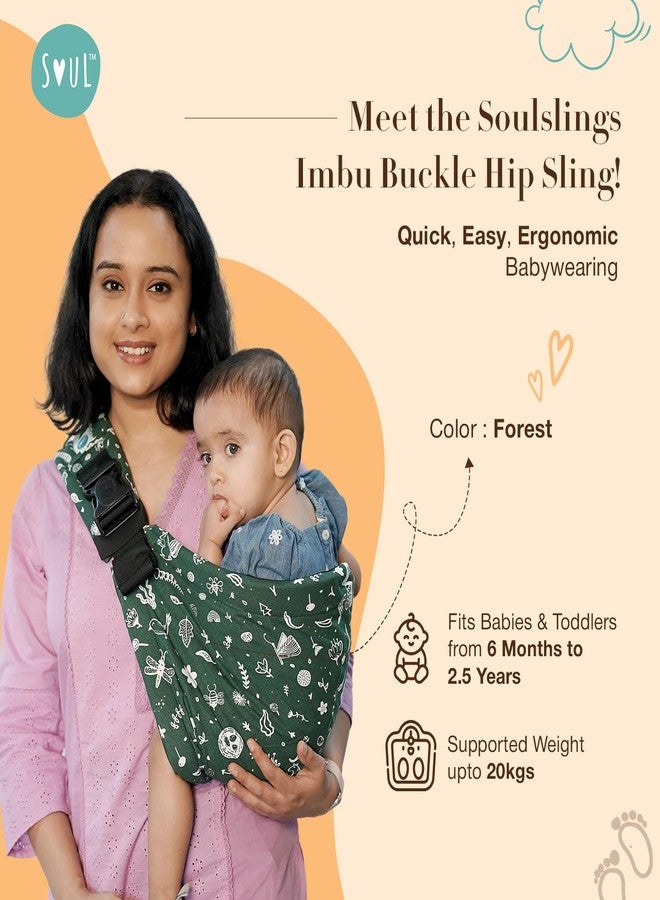 Soulslings Imbu Buckle Hip Sling Baby Carrier -100% Cotton - Forest | Baby Toddler Carrier | Baby Sling Carrier | Lightweight Sling Baby Carrier for Babies & Toddlers | Adjustable for 6 - 30 Months (Upto 20kg) - Image 2