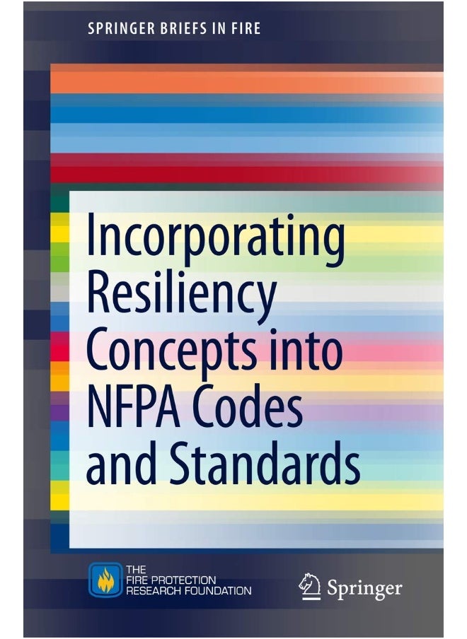 Incorporating Resiliency Concepts into NFPA Codes and Standards 