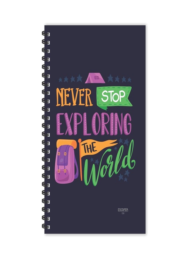 ESCAPER Never Stop Exploring The World Diary | Ruled - A5 Size - 8.5 x 5.5 inches Diary | Travel Diary | World Diary | Explore Diary | Diary for Office | Diary for Gift - Image 1