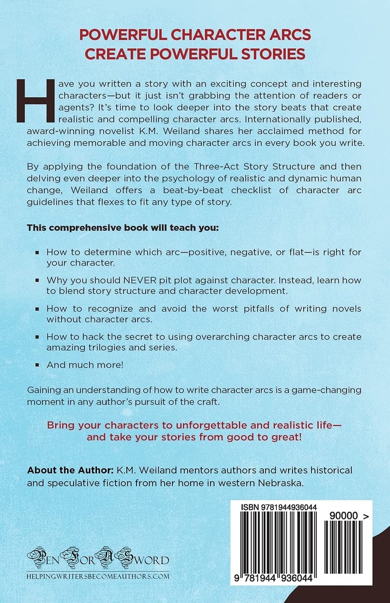 Creating Character Arcs: The Masterful Author's Guide to Uniting Story Structure: 7 (Helping Writers Become Authors) - Image 2