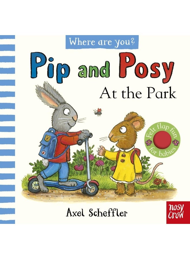 Pip and Posy, Where Are You? At the Park (A Felt Flaps Book) - Image 1