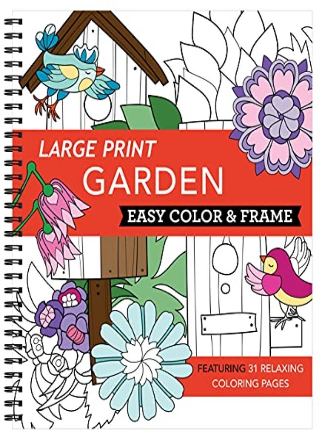 Large Print Easy Color & Frame Garden Adult Coloring Book by New Seasons - Publications International Ltd Paperback 