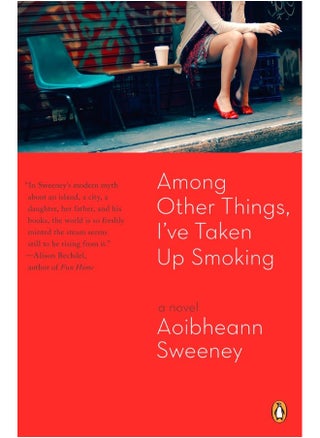 Among Other Things, I've Taken Up Smoking - pzsku/Z5EFBC70C085024C6BB01Z/45/_/1731348356/207b9aab-3f7c-4ca7-88a8-e0512b8828af