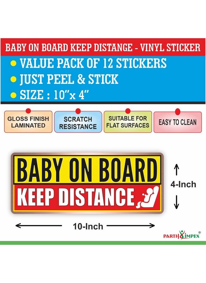 PARTH IMPEX Baby on Board Sticker - (Pack of 12) 4" x 10" Large Keep Distance Warning Sign Car Safety Bumper Decal for Vehicle  - Image 2