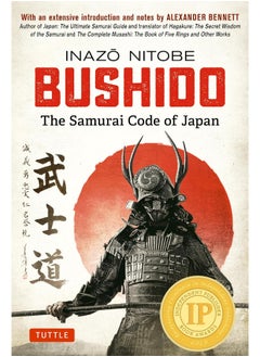 Bushido: The Samurai Code of Japan: With an Extensive Introduction and Notes by Alexan