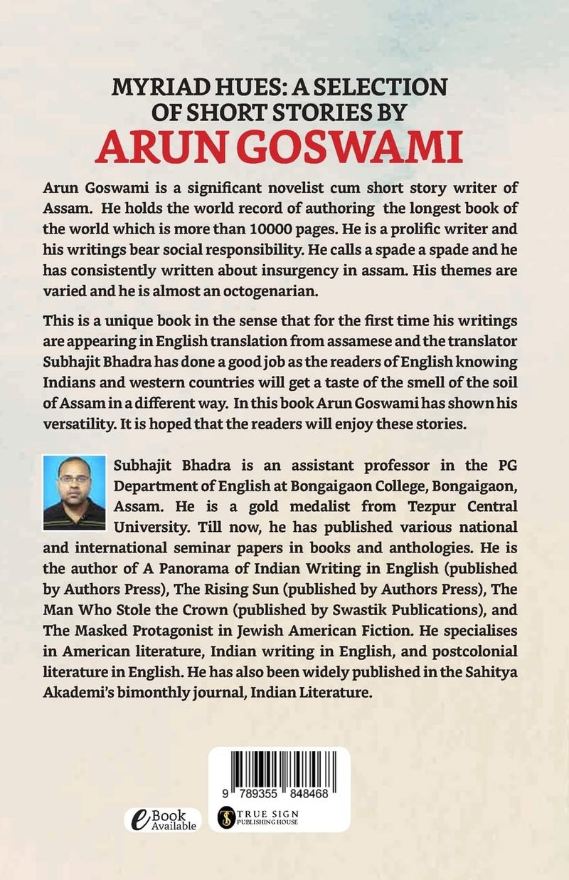 Myriad Hues: A Selection Of Short Stories By Arun Goswami - Image 2