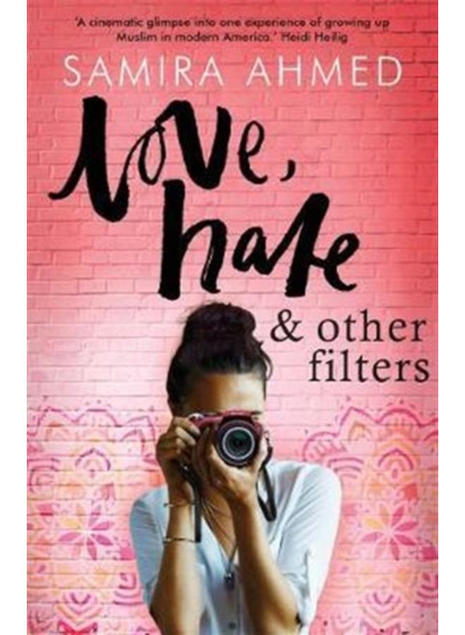 Love, Hate & Other Filters 