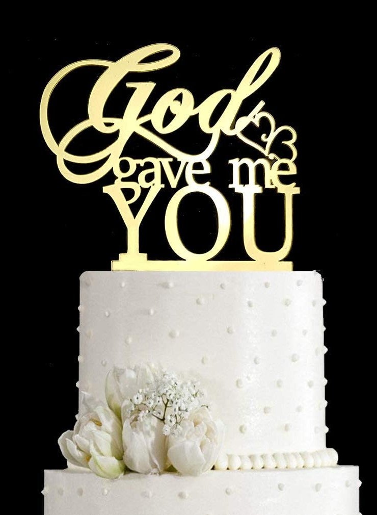 TPGP God Gave Me You Wedding Cake Topper for Wedding, Engagement, or Marriage Party Decorations (Mirror Gold Acrylic) - Image 1