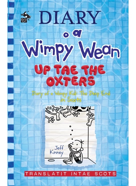 Diary o a Wimpy Wean: Up Tae the Oxters 