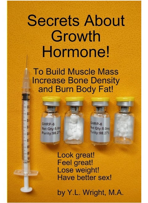 Secrets About Growth Hormone To Build Muscle Mass, Increase Bone Density, And Burn Body Fat!