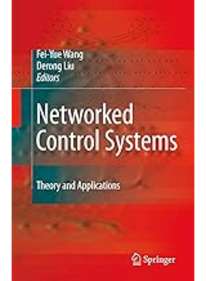 Networked Control Systems: theory and Applications.