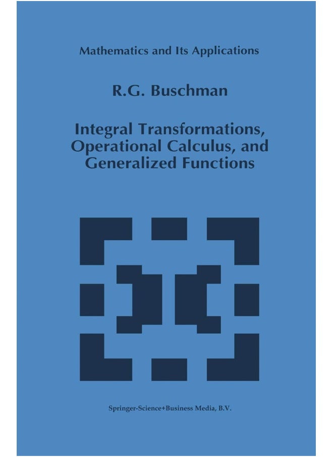 Integral Transformations, Operational Calculus, and Generalized Functions 