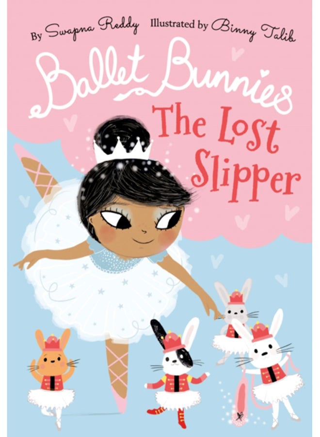 Ballet Bunnies: The Lost Slipper