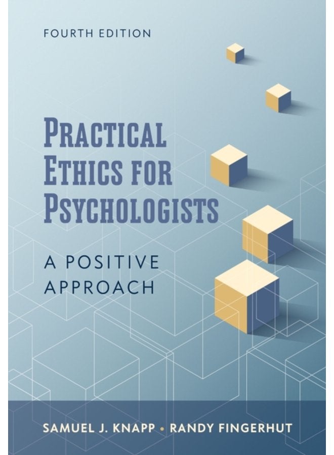 Practical Ethics for Psychologists A Positive Approach - Paperback