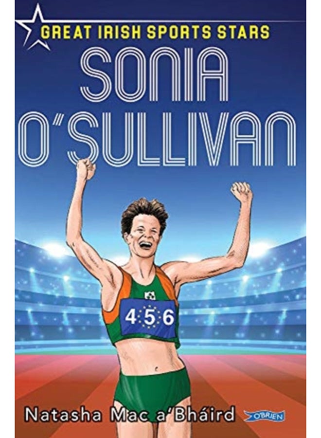 Sonia O'Sullivan : Great Irish Sports Stars 