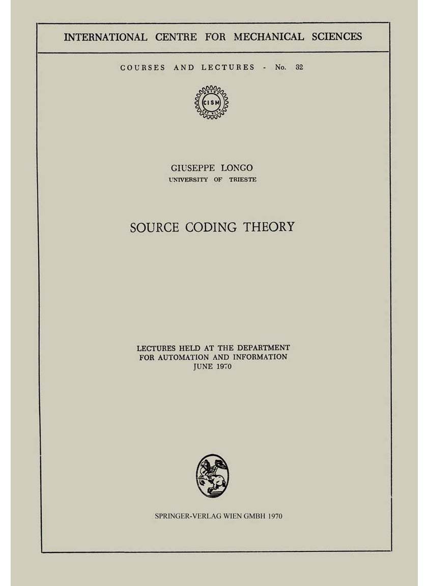 Source Coding Theory: Lectures Held at the Department for Automation and Information June 1970 
