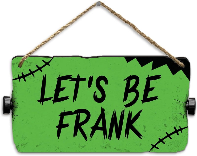 flinelife Let's Be Frank Sign, 12x6, Horror Movie Sign, Wreath Sign for Indoor Outdoor Use - Image 1