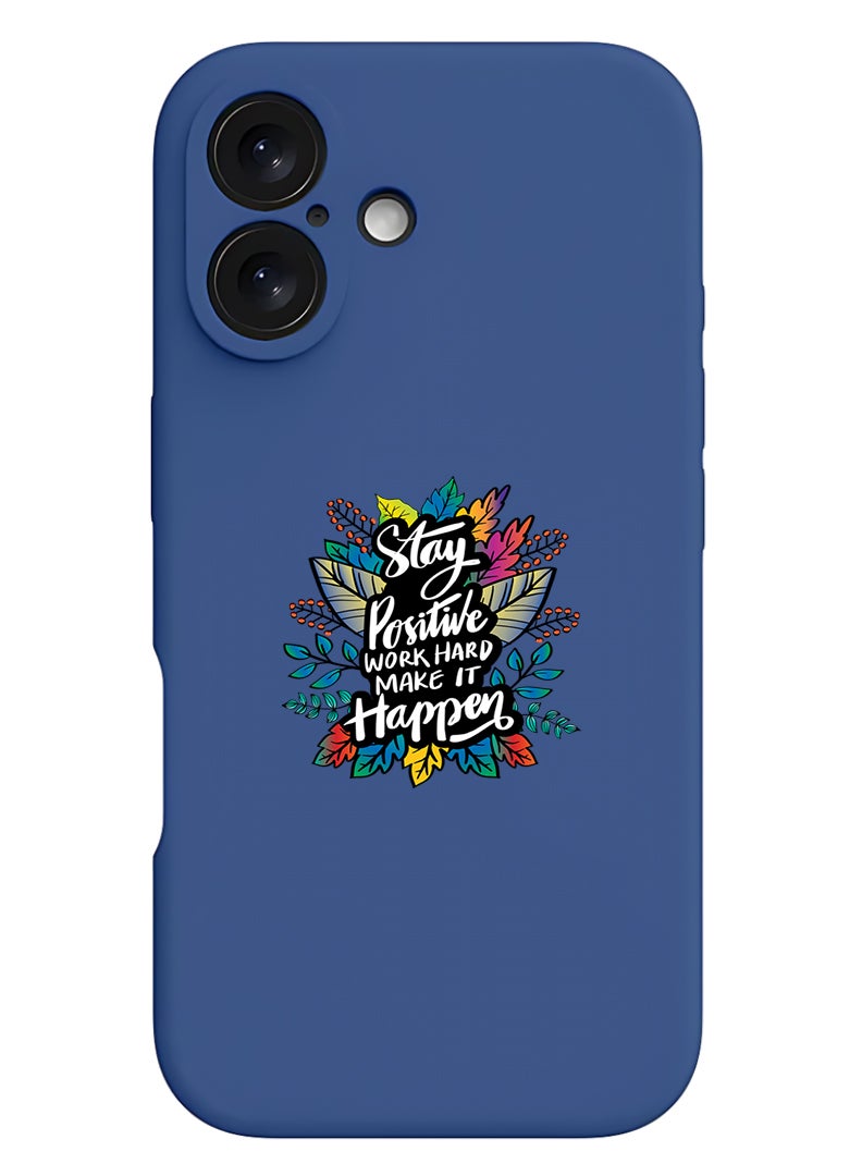 Theodor Protective Slim Fit Case Liquid Silicone Cover with Full Body Protection Anti-Scratch Shockproof Case For Apple iPhone 17 (Blue) Stay positive make it happen - Image 1