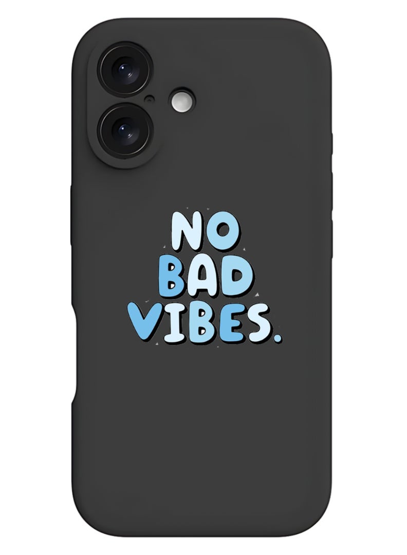 Theodor iPhone 16 Black Protective Slim Fit Case Liquid Silicone Cover with Full Body Protection Anti-Scratch Shockproof Case For iPhone - No Bad vibes - Image 1