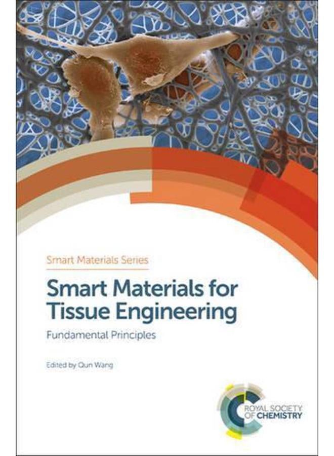 Smart Materials for Tissue Engineering: Fundamental Principles