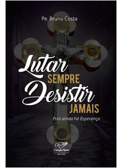 Lutar Sempre Desistir Jamais  - Image 1
