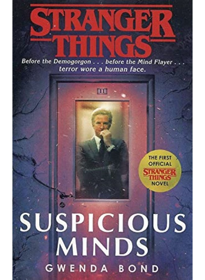 Stranger Things: Suspicious Minds: The First Official Novel