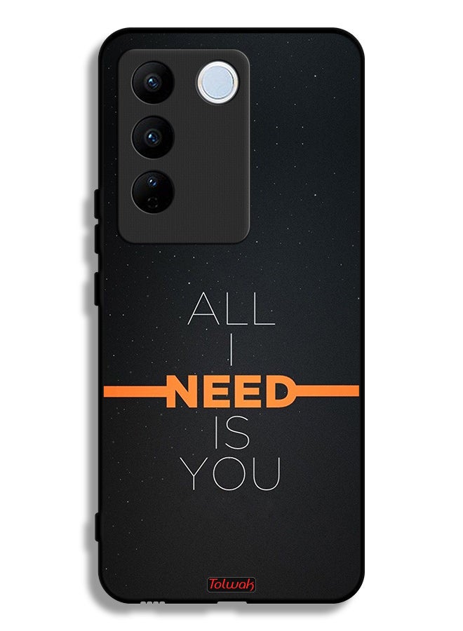 Tolwak Vivo V27e Protective Case Cover All I Need Is You - Image 1