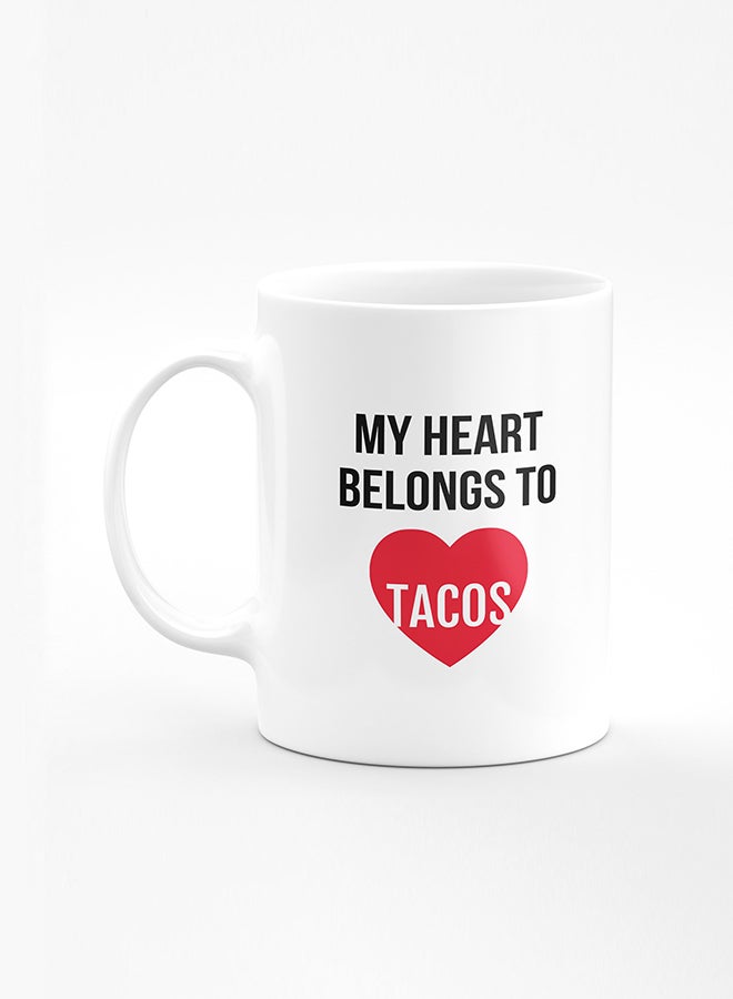 Stylizedd Designer Printed Coffee Mug with Heavy Duty Handle 11oz Ceramic Personalised Gift Mugs Cup [Microwave Safe & Dishwasher Proof] - My heart belongs to tacos - Image 1