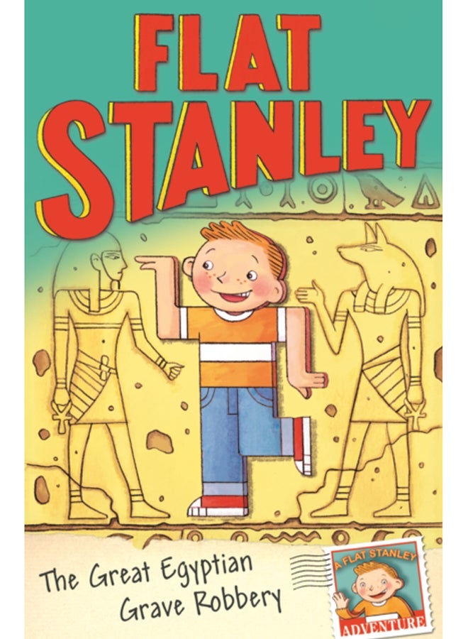 Jeff Brown's Flat Stanley: The Great Egyptian Grave Robbery