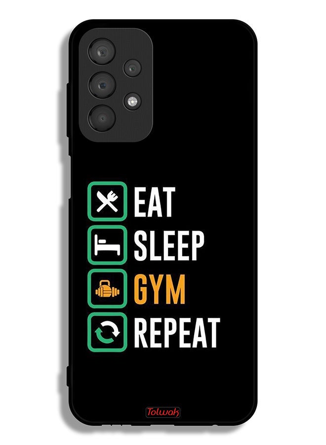 Tolwak Samsung Galaxy A23 4G Protective Case Cover Eat Sleep Gym Repeat - Image 1