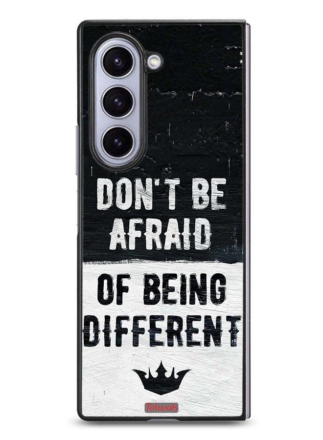 Tolwak Samsung Galaxy Z Fold6 Protective Case Cover Do Not Be Afraid Of Being Different - Image 1