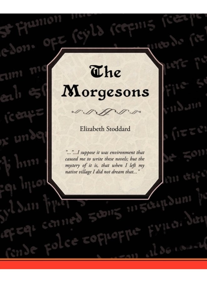 The Morgesons - Paperback