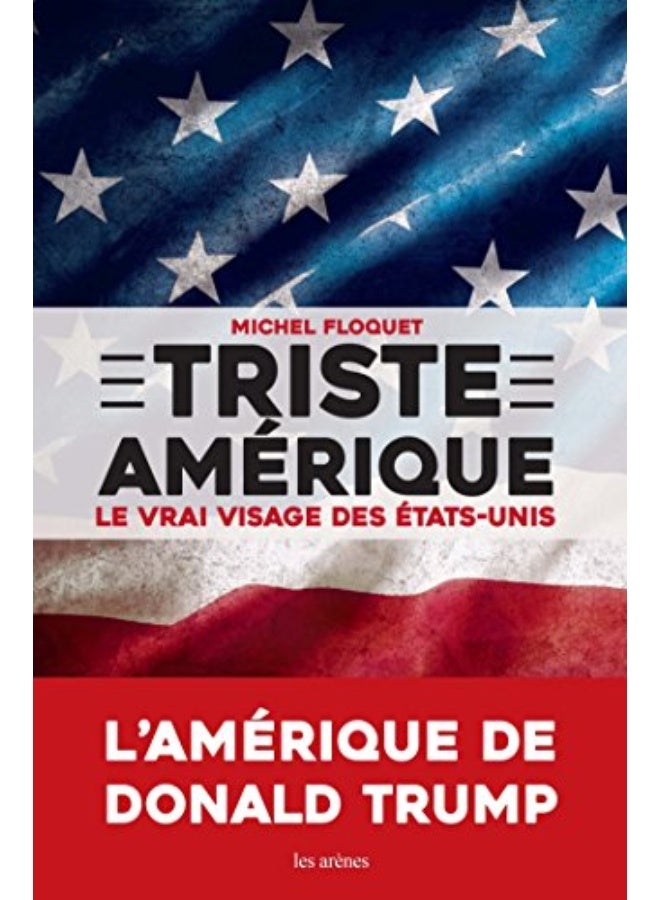 Triste Amerique