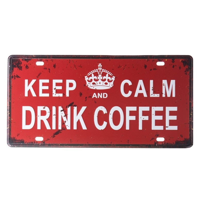 EAZYWAGON Keep Calm And Drink Coffee Vintage Retro Metal Signs - License Wall Plate, Decorative Car Tag - Ideal for Cafe, Restaurant, Shop, Home, Hotel, Club, Office, Living Area - Design Plaque - Image 1