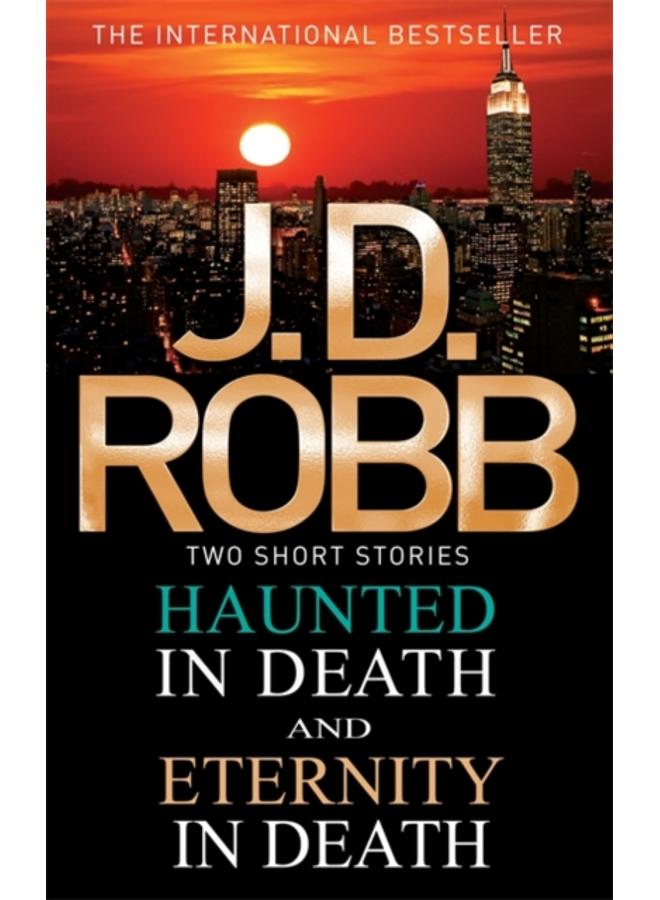 Haunted in Death/Eternity in Death 
