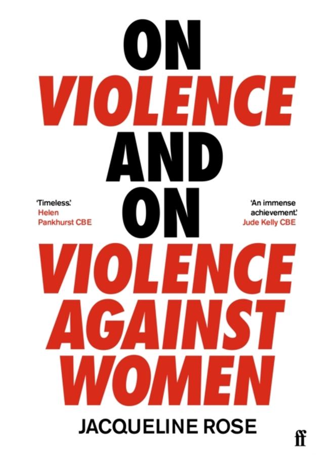 On Violence and On Violence Against Women 