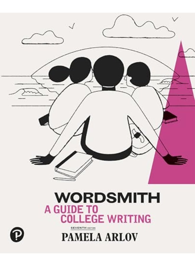 Wordsmith: A Guide To College Writing