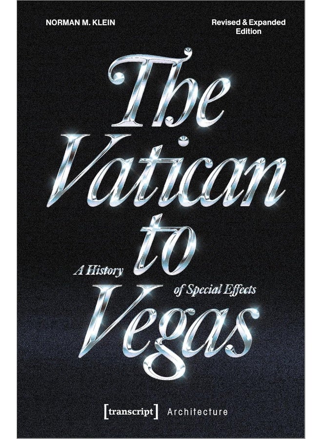 The Vatican to Vegas: The History of Special Effects 
