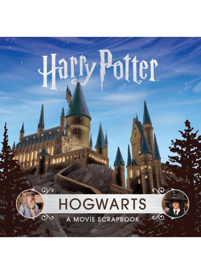 Harry Potter – Hogwarts : A Movie Scrapbook 