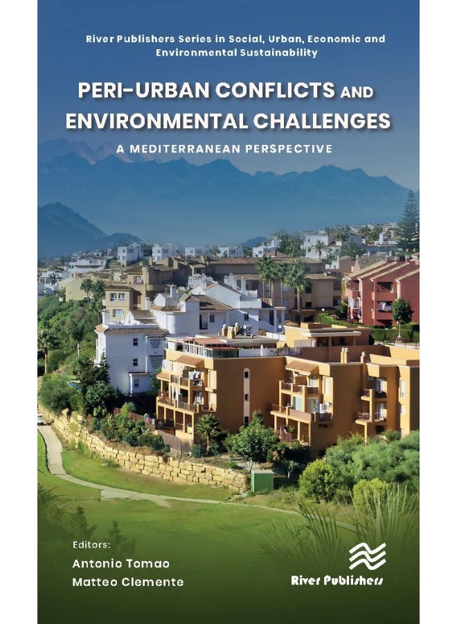 Peri-urban Conflicts and Environmental Challenges: A Mediterranean Perspective 